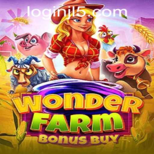 Discovering WonderFarmBonusBuy: A Thrilling Adventure in JL5 Casino